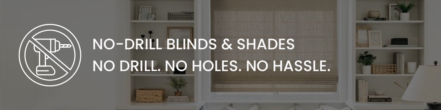 No-Drill Shades